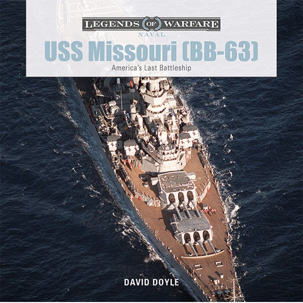 LEGENDS OF WARFARE-USS MISSOURI (BB-63) Books